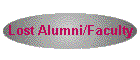 Lost Alumni/Faculty