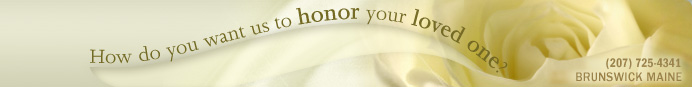 How do you want us to honor your loved one?